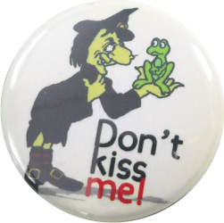 Dont kiss me witch Button